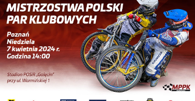 Клубний чемпіонат Польщі зі спідвею в парах відбудеться 7 квітня на стадіоні POSiR Golęcin.